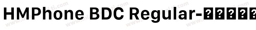 HMPhone BDC Regular字体转换